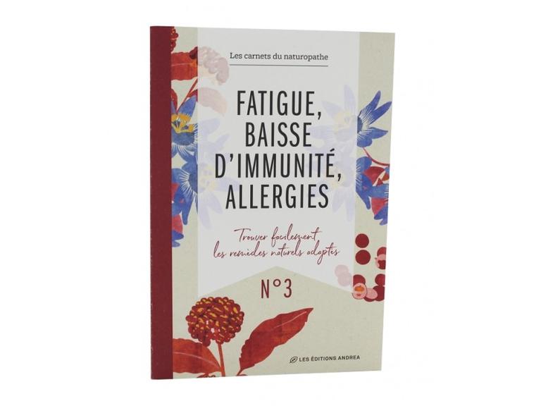 Fatigue, baisse d'immunité, allergies